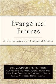 Evangelical Futures: A Conversation on Theological Method