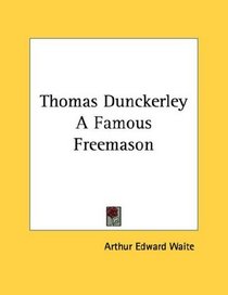 Thomas Dunckerley A Famous Freemason