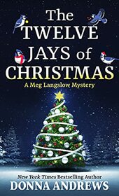 The Twelve Jays of Christmas (Meg Langslow, Bk 30) (Large Print)