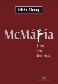 Mcmafia: Crime Sem Fronteiras (Em Portugues do Brasil)