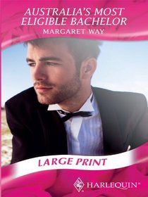 Australia's Most Eligible Bachelor (Romance Large Print)