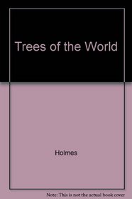 Trees of the World