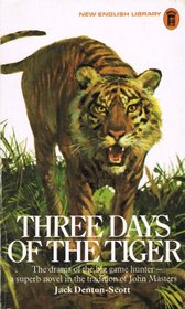THREE DAYS OF THE TIGER