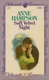 Soft Velvet Night (Silhouette Romance, No 256)
