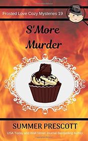 S'More Murder (Frosted Love, Bk 19)