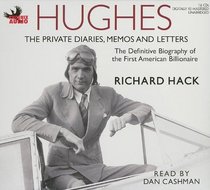 Hughes: The Private Diaries, Memos, Letters