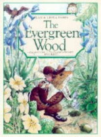 The Evergreen Wood: An Adaptation of the 