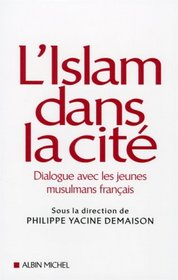 Islam Dans La Cite (L') (Documents Societe) (French Edition)