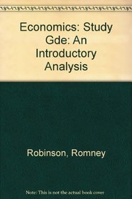 Economics: An Introductory Analysis: Study Gde