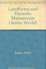 Landforms and Hazards (Active World S.)