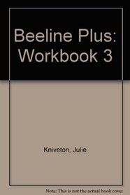 Beeline Plus: Workbook 3