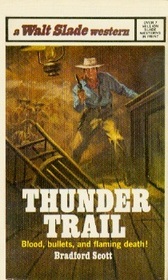 Thunder Trail (Walt Slade)