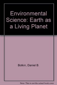 Environmental Science: Earth as a Living Planet 5e Instructors Resource CD