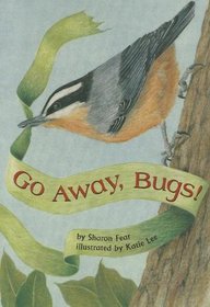 Go Away, Bugs! (Scott Foresman Reading: Leveled Reader 3b)