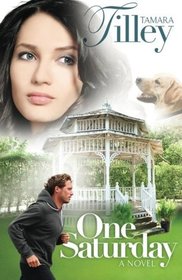 One Saturday: A Novel