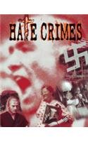 Hate Crimes (Crime Justice and Punishment)