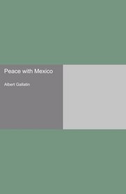Peace with Mexico
