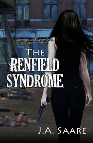 The Renfield Syndrome (Rhiannon's Law, Bk 2)