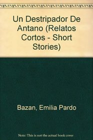 UN Destripador De Antano (Relatos Cortos - Short Stories)