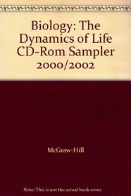 Biology: The Dynamics of Life CD-Rom Sampler 2000/2002