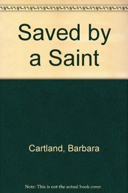 Saved by a Saint