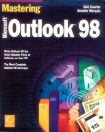 Mastering Microsoft Outlook 98 (Mastering)