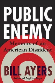 Public Enemy: Confessions of an American Dissident (Heck)