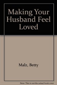 Making Your Husband Feel Loved