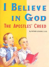 I Believe in God (St. Joseph Picture Books)