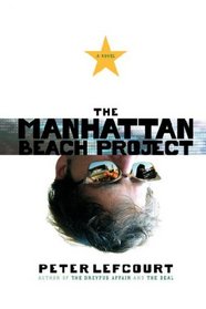 The Manhattan Beach Project: A Novel