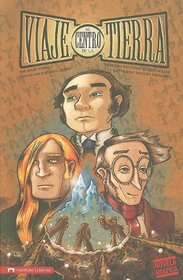 Viaje al Centro de la Tierra (Novela Graphica) (Spanish Edition)