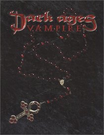 Dark Ages: Vampire (Vampire: The Dark Ages (Hardcover))