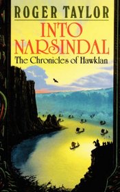 Into Narsindal (Chronicles of Hawklan)