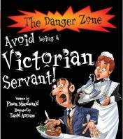 Avoid Being a Victorian Servant (Danger Zone)