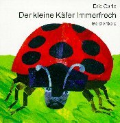 Der Kleine Kafer Immerfrech / The Very Grouchy Ladybug