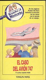 El Caso del Avion 747 (Spanish Edition)