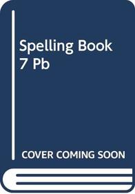 Spelling Book 7