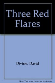 The three red flares