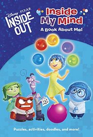 Inside My Mind: A Book About Me! (Disney/Pixar Inside Out) (Disney Chapters)