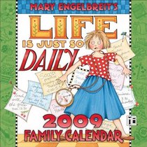 Mary Engelbreit's Life Is Just So Daily: 2009 Family Organizer