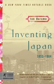 Inventing Japan : 1853-1964 (Modern Library Chronicles)