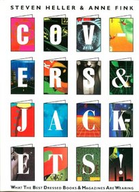 Covers & Jackets!: What the Best Dressed Books & Magazines Are Wearing