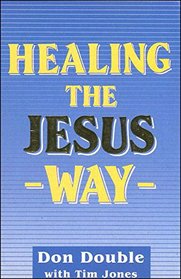 Healing the Jesus Way