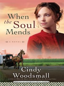 When the Soul Mends (Sisters of the Quilt)