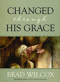 Changed Through His Grace