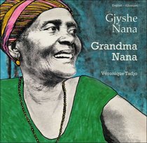 Grandma Nana (Albanian-English)