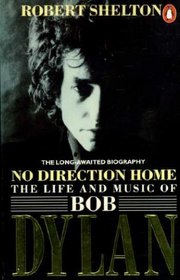 NO DIRECTION HOME: LIFE AND MUSIC OF BOB DYLAN