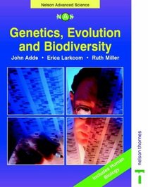 Nelson Advanced Science: Genetics, Evolution and Biodiversity (Nelson Advanced Science: Biology)