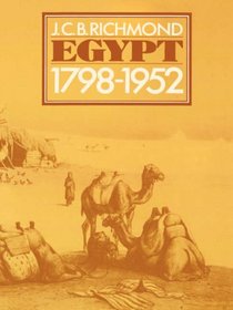 Egypt, 1798-1952: Her Advance Towards a Modern Identity
