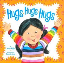 Hugs, Hugs, Hugs
